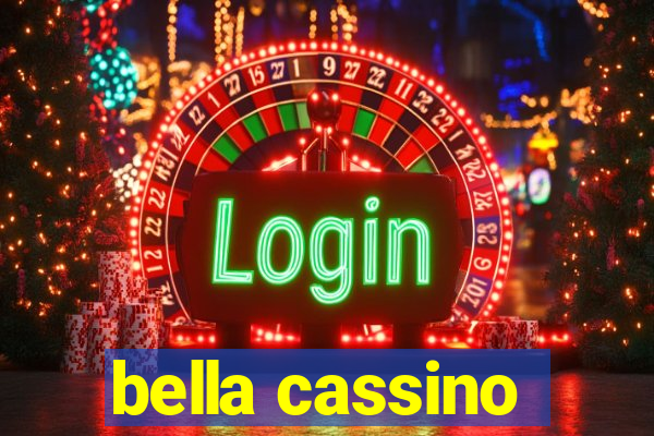 bella cassino